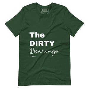 The Dirty Bearings Unisex T-shirt