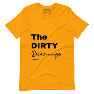 The Dirty Bearings Unisex T-shirt (Black Font)